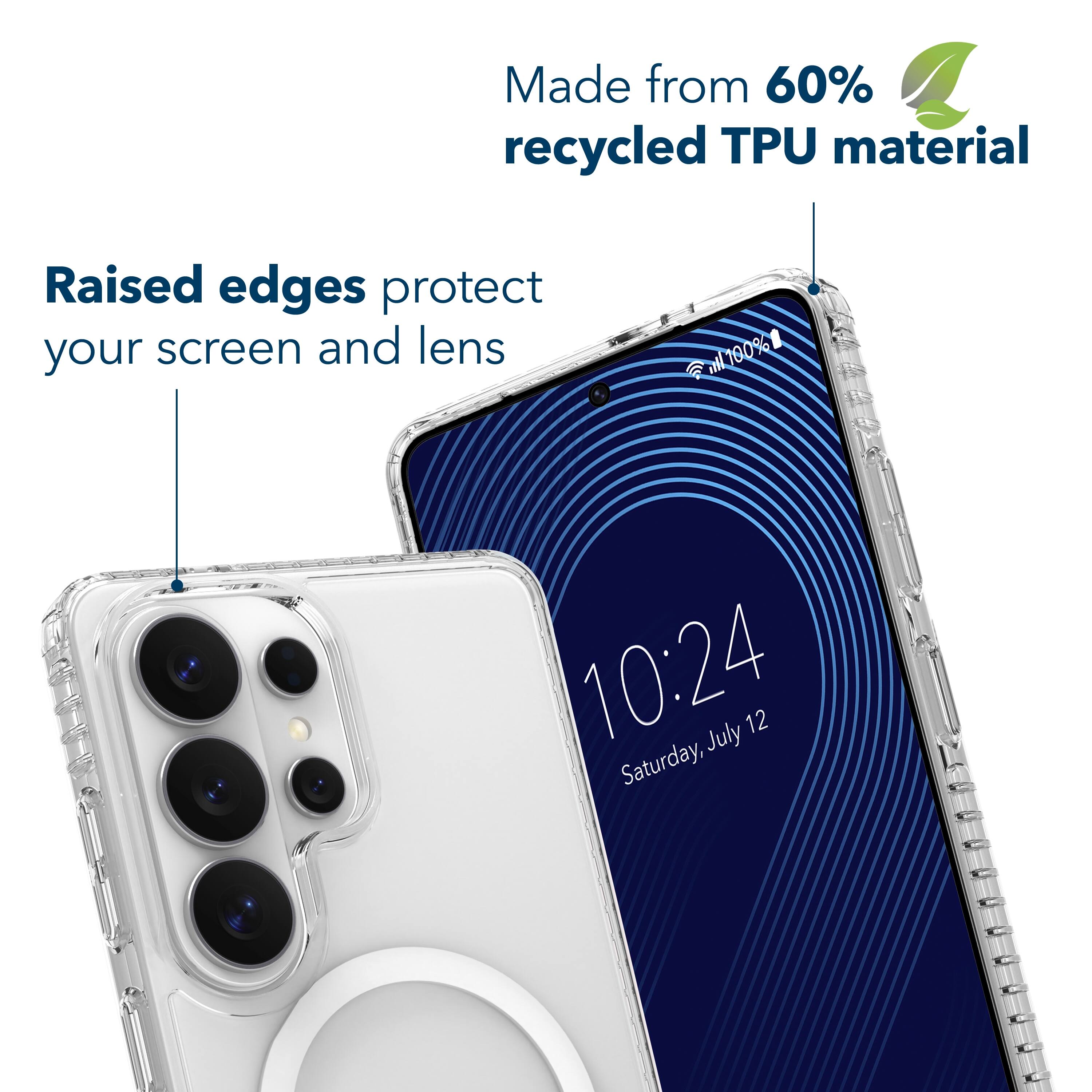 Made from 60% recycled TPU material  
Raised edges protect your screen and lens  

10:24  
Saturday, July 12