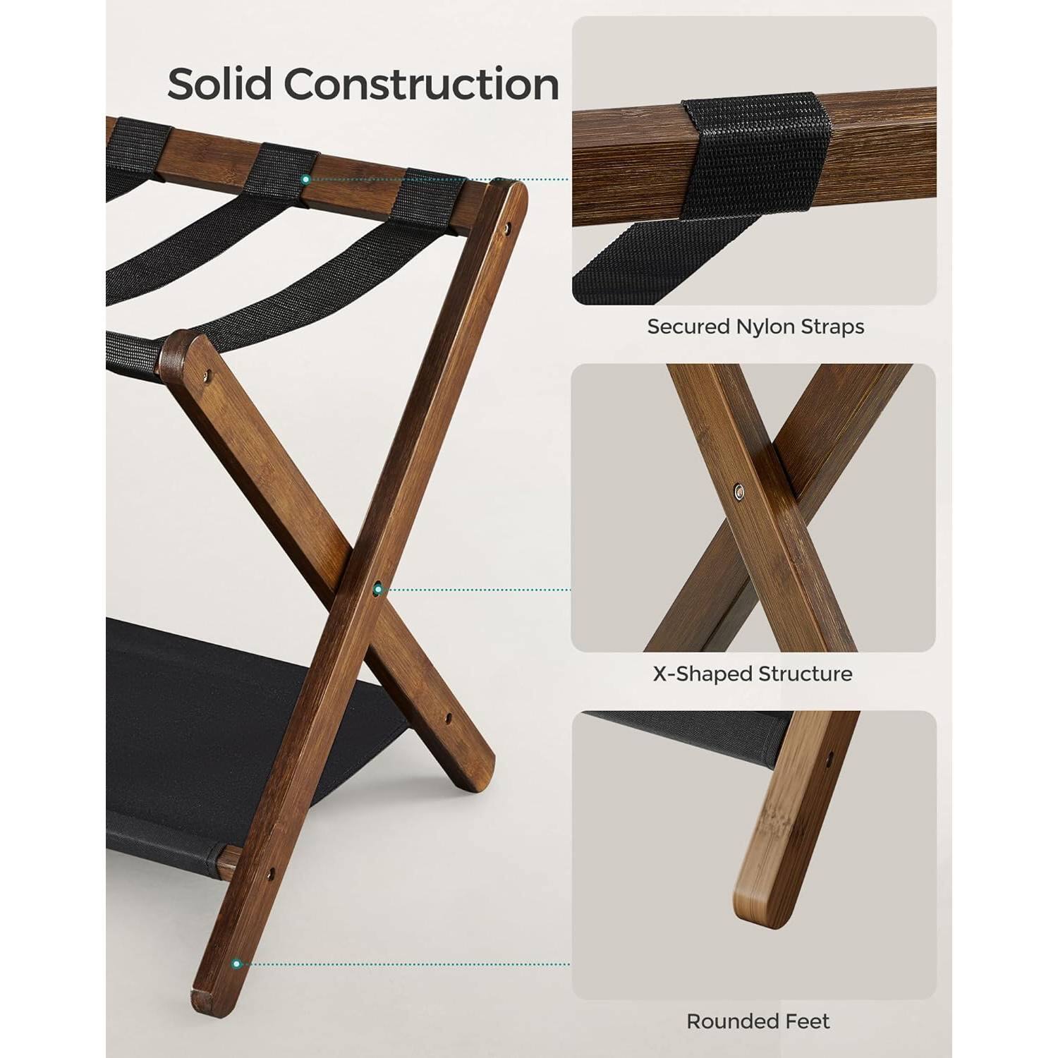 Solid Construction  
Secured Nylon Straps  
X-Shaped Structure  
Rounded Feet