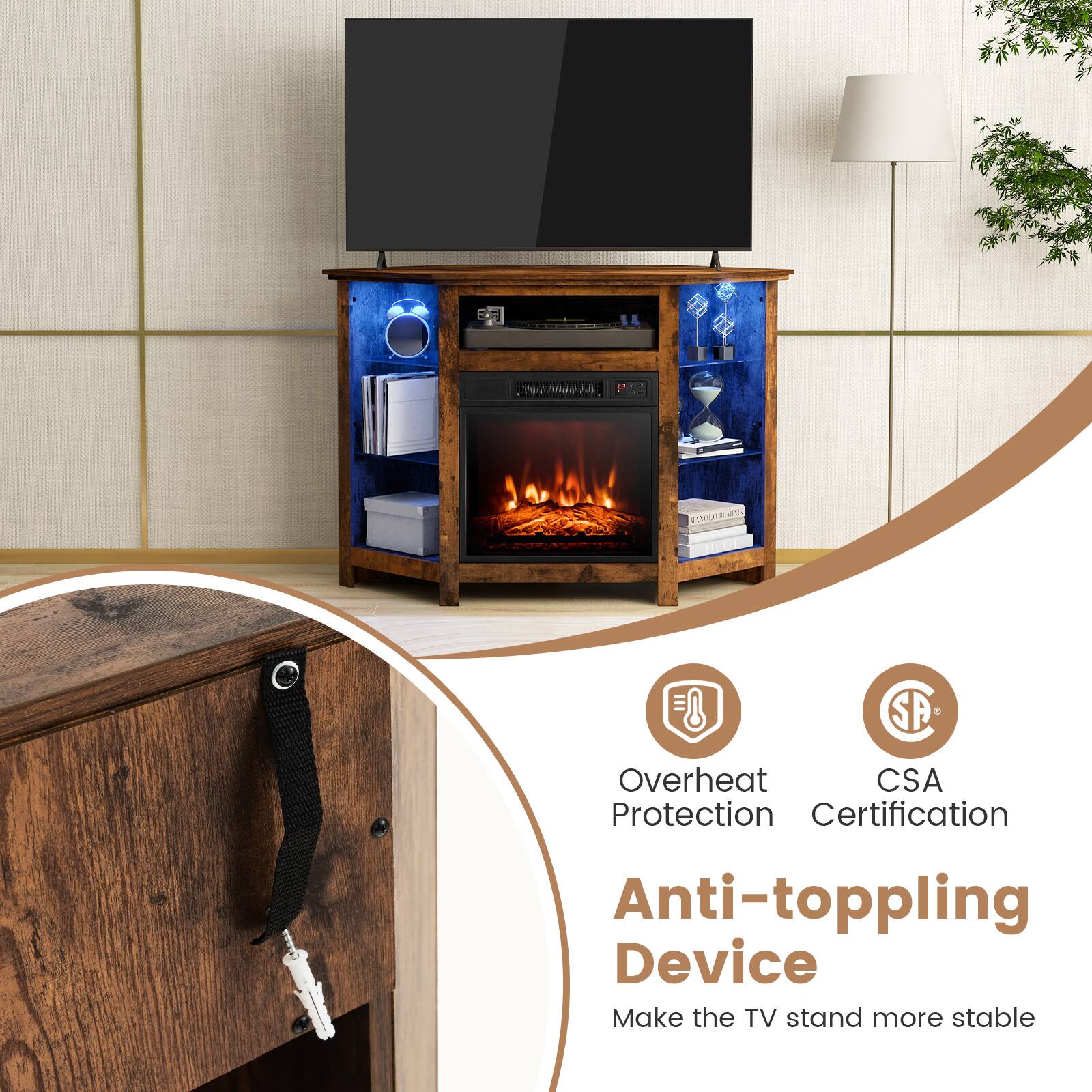 - Overheat Protection
- CSA Certification
- Anti-toppling Device
- Make the TV stand more stable