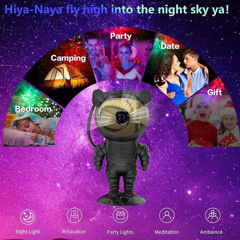 Hiya-Naya fly high into the night sky ya!

- Camping
- Party
- Date
- Bedroom
- Gift

Night Light
Relaxation
Party Lights
Meditation
Ambience