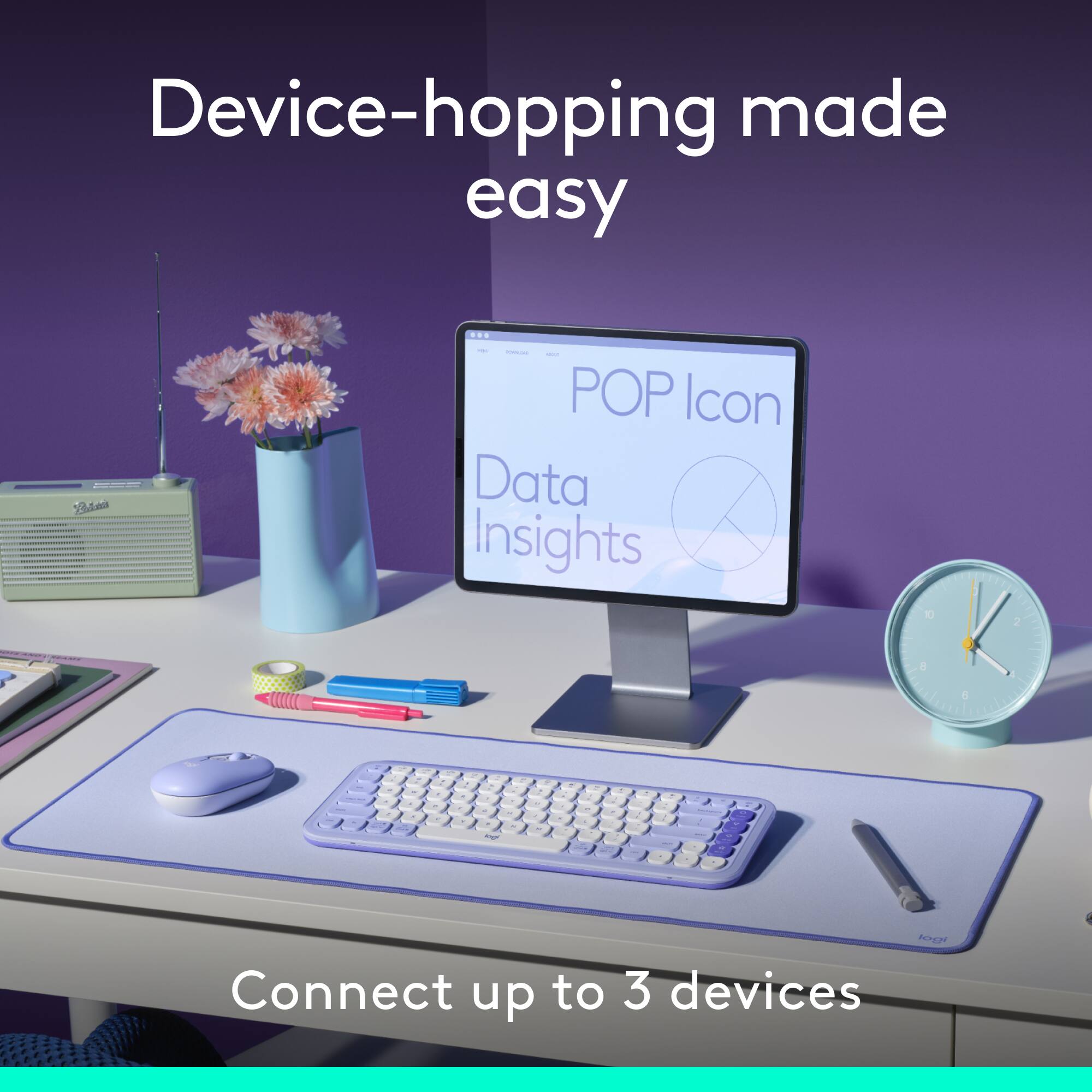 Device-hopping made easy with POP Icon Data Insights. Connect up to 3 devices.