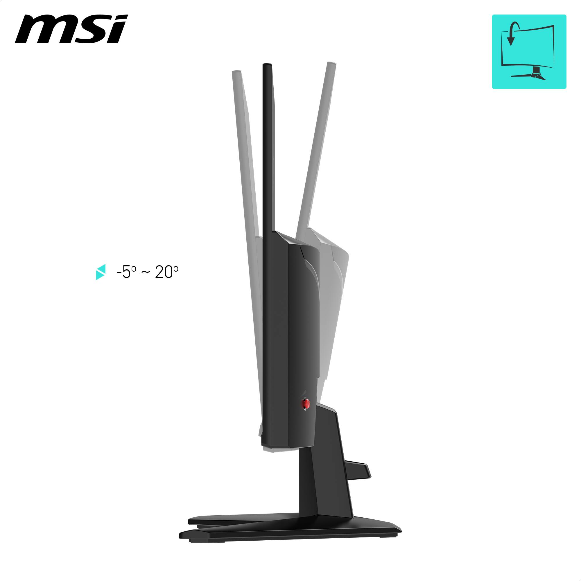 MSI  
-5° ~ 20°