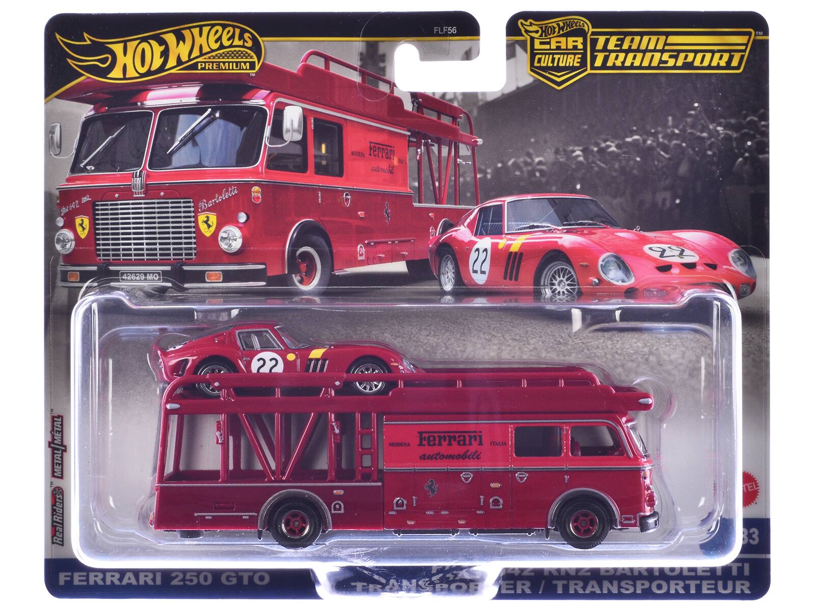 Hot Wheels Premium FLF56 HO Wheels iM Car Team Culture Transport  
Bartolotti 5 KSNA terar 42629 MO 22 97 22 METAL METAL Real Riders  
Ferrari 250 GTO Modera Ferrari Italia automobili  
TEL 83 R Z NNZ Bantoletti Transporteur
