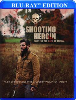Shooting Heroin - BLU-RAY