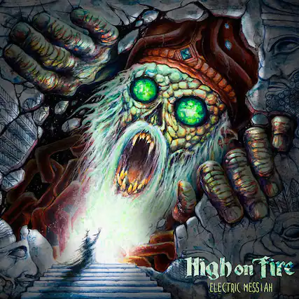 High on Fire
ELECTRIC MESSIAH