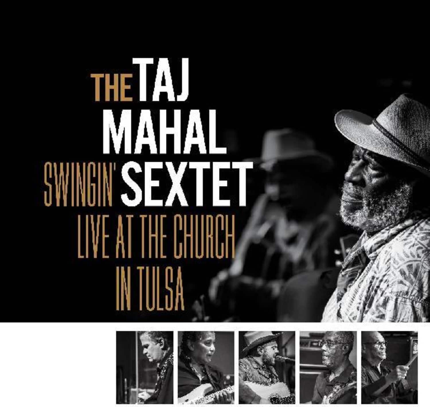 Taj Mahal Sextet - Swingin Live At The Church In Tulsa  - COMPACT DISCS