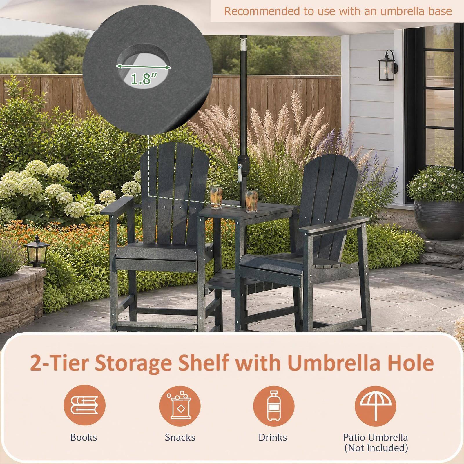 Recommended to use with an umbrella base

1.8"

2-Tier Storage Shelf with Umbrella Hole

Books
Snacks
Drinks
Patio Umbrella (Not Included)