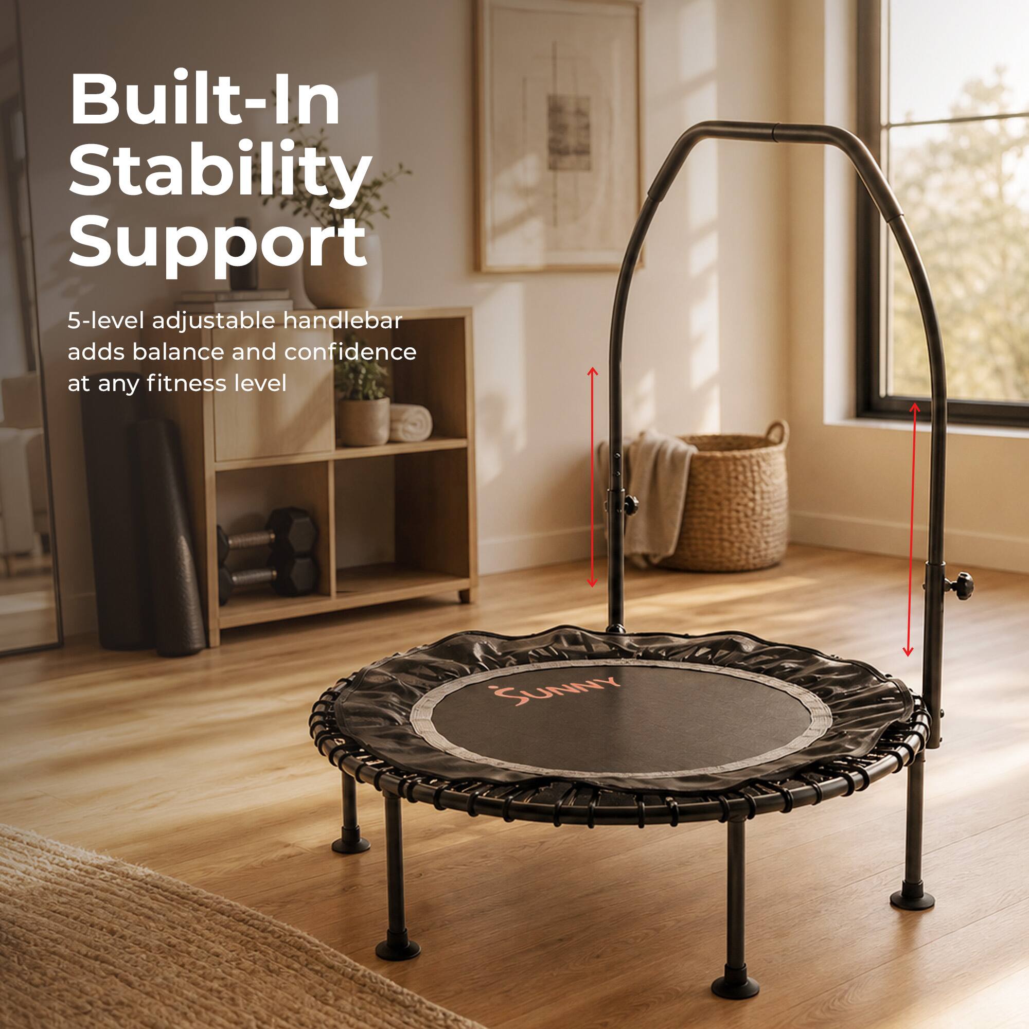 Built-In Stability Support

5-level adjustable handlebar adds balance and confidence at any fitness level

SUNNY