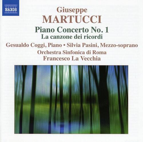 Giuseppe Martucci  
Piano Concerto No. 1  
La canzone dei ricordi  

Gesualdo Coggi, Piano  
Silvia Pasini, Mezzo-soprano  
Orchestra Sinfonica di Roma  
Francesco La Vecchia