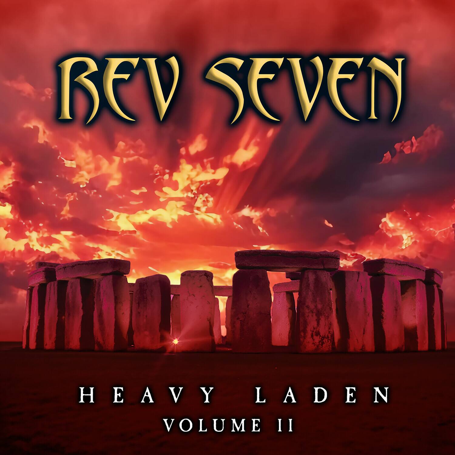 REV SEVEN  
HEAVY LADEN  
VOLUME II