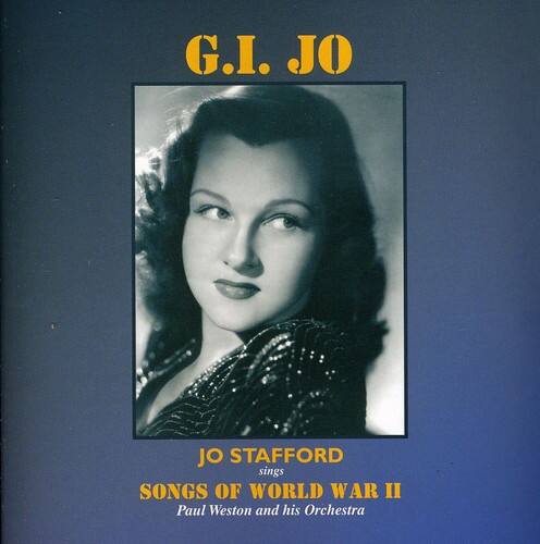 G.I. JO  
JO STAFFORD  
sings  
SONGS OF WORLD WAR II  
Paul Weston and his Orchestra