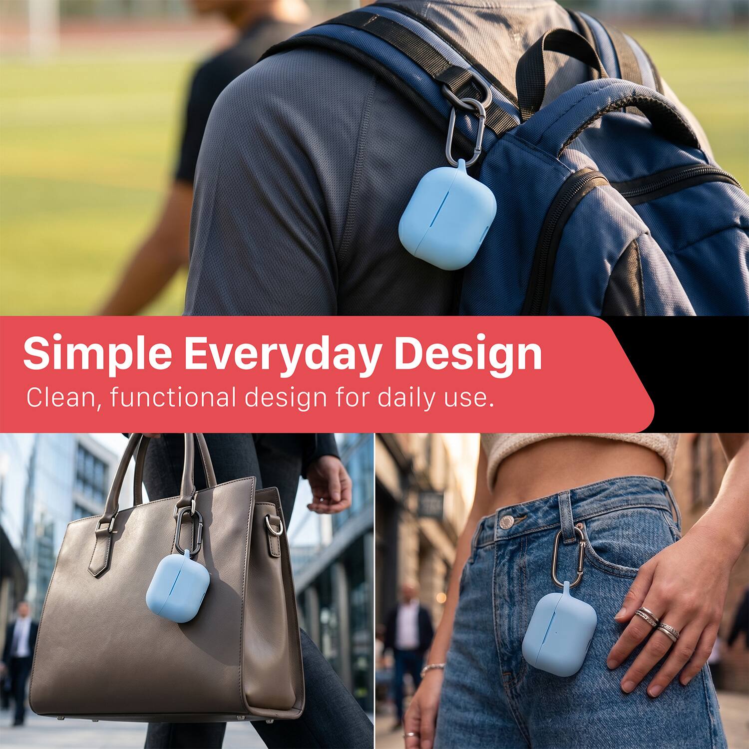 Simple Everyday Design  
Clean, functional design for daily use.