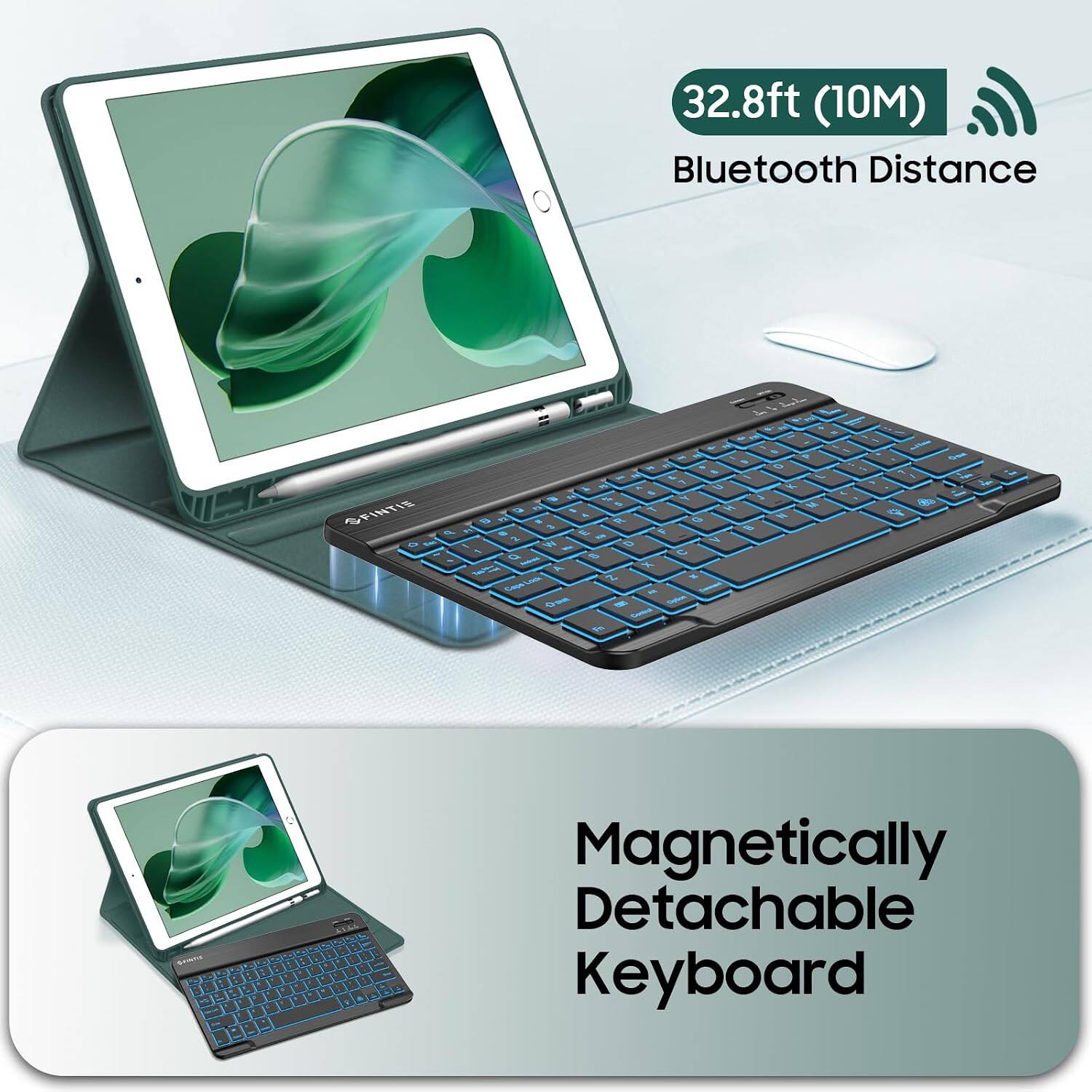 32.8ft (10M) Bluetooth Distance

MAGNETICALLY DETACHABLE KEYBOARD