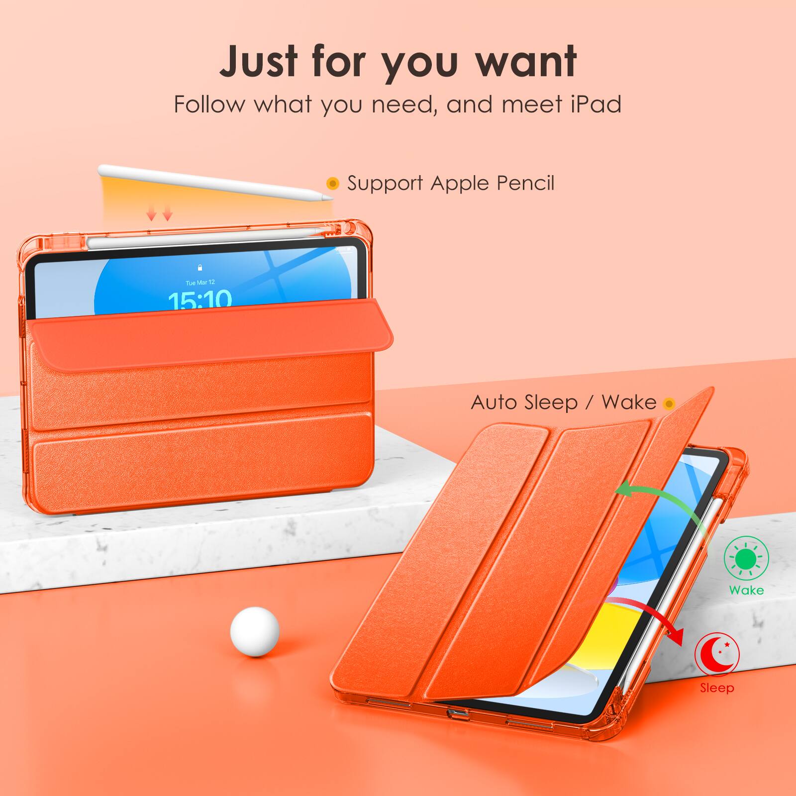 Just for you want  
Follow what you need, and meet iPad  

- Support Apple Pencil  

Auto Sleep / Wake