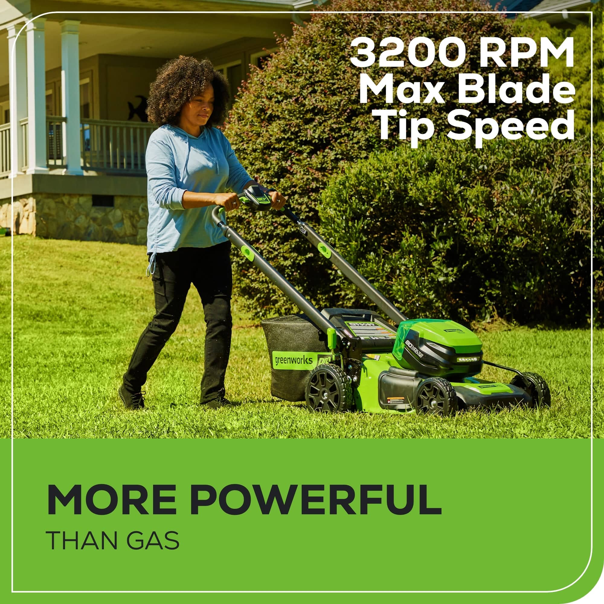 "3200 RPM Max Blade Tip Speed greenworks SC MORE POWERFUL THAN GAS"