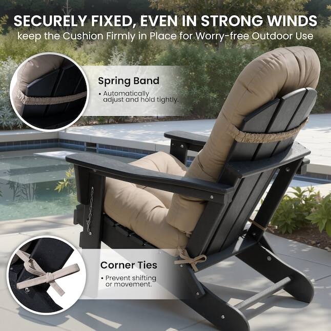 SECURELY FIXED, EVEN IN STRONG WINDS keep the Cushion Firmly in Place for Worry-free Outdoor Use

Spring Band
- Automatically adjust and hold tightly.

Corner Ties
- Prevent shifting or movement.