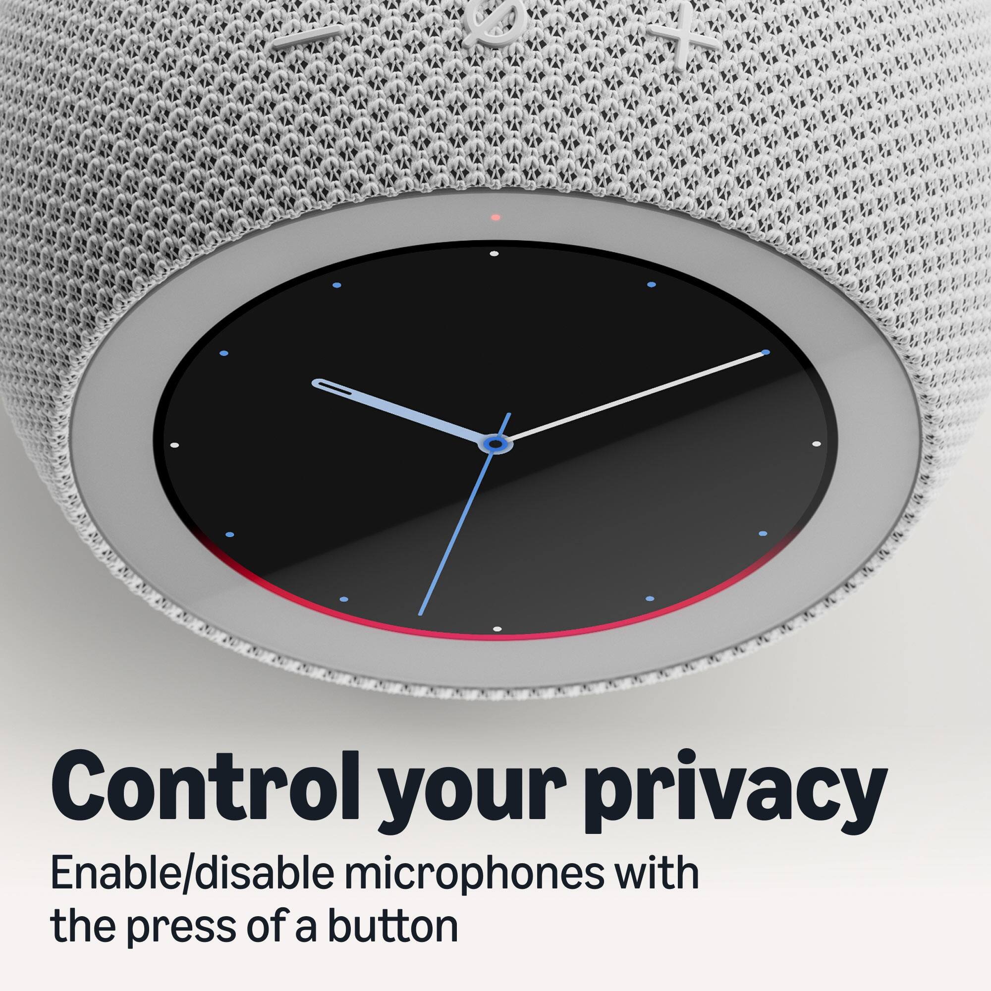 Control your privacy  
Enable/disable microphones with the press of a button