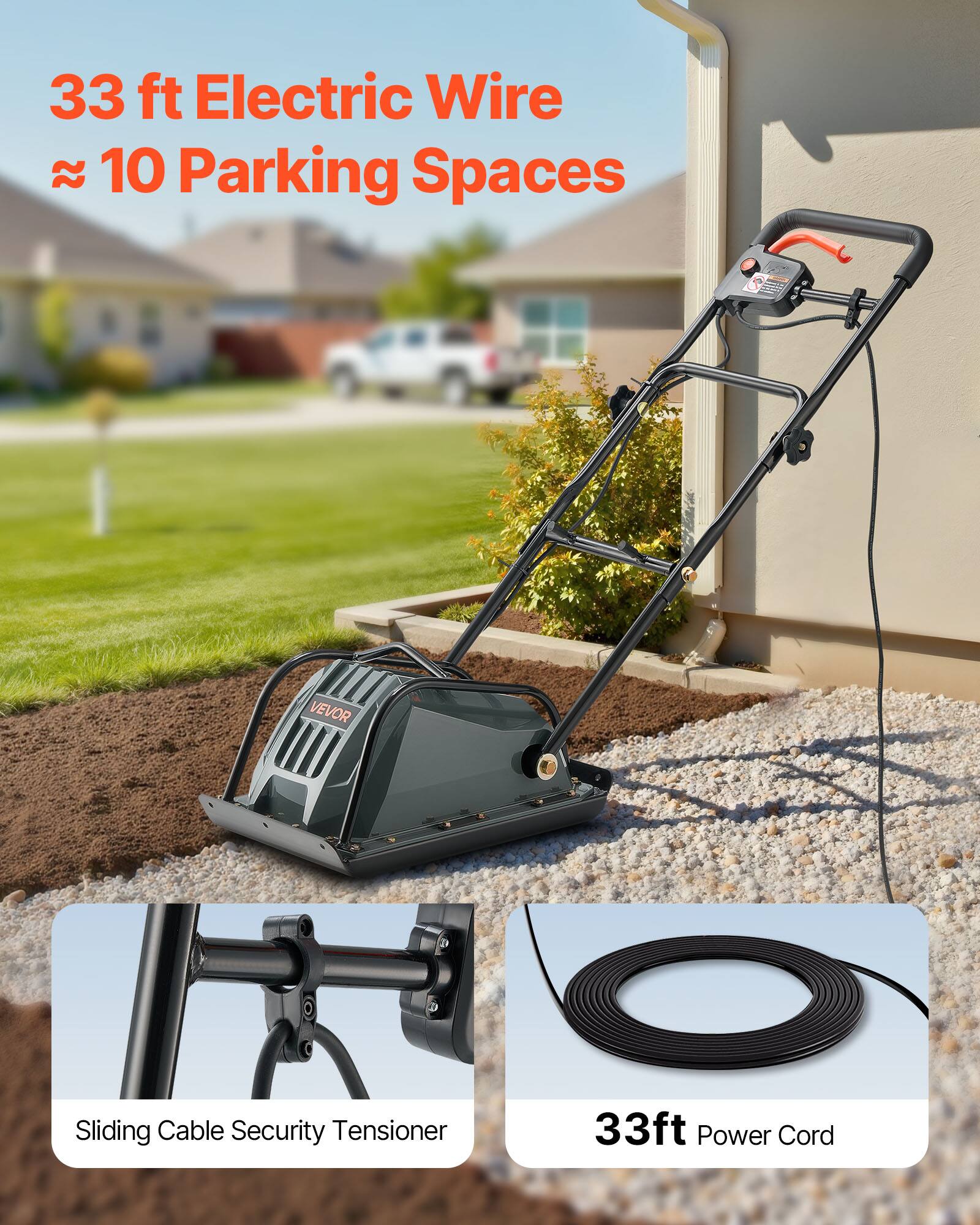 33 ft Electric Wire  
≈ 10 Parking Spaces  
VEVOR Sliding Cable Security Tensioner  
33ft Power Cord