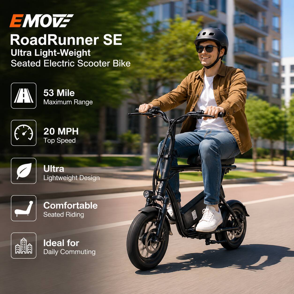 EMOVE RoadRunner SE Ultra Light-Weight Seated Electric Scooter Bike

- 53 Mile Maximum Range
- 20 MPH Top Speed
- Ultra Lightweight Design
- Comfortable Seated Riding
- Ideal for Daily Commuting