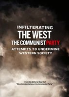 Infiltrating the West: The Communist Party Attempts to Undermine Western Society - Front_Zoom