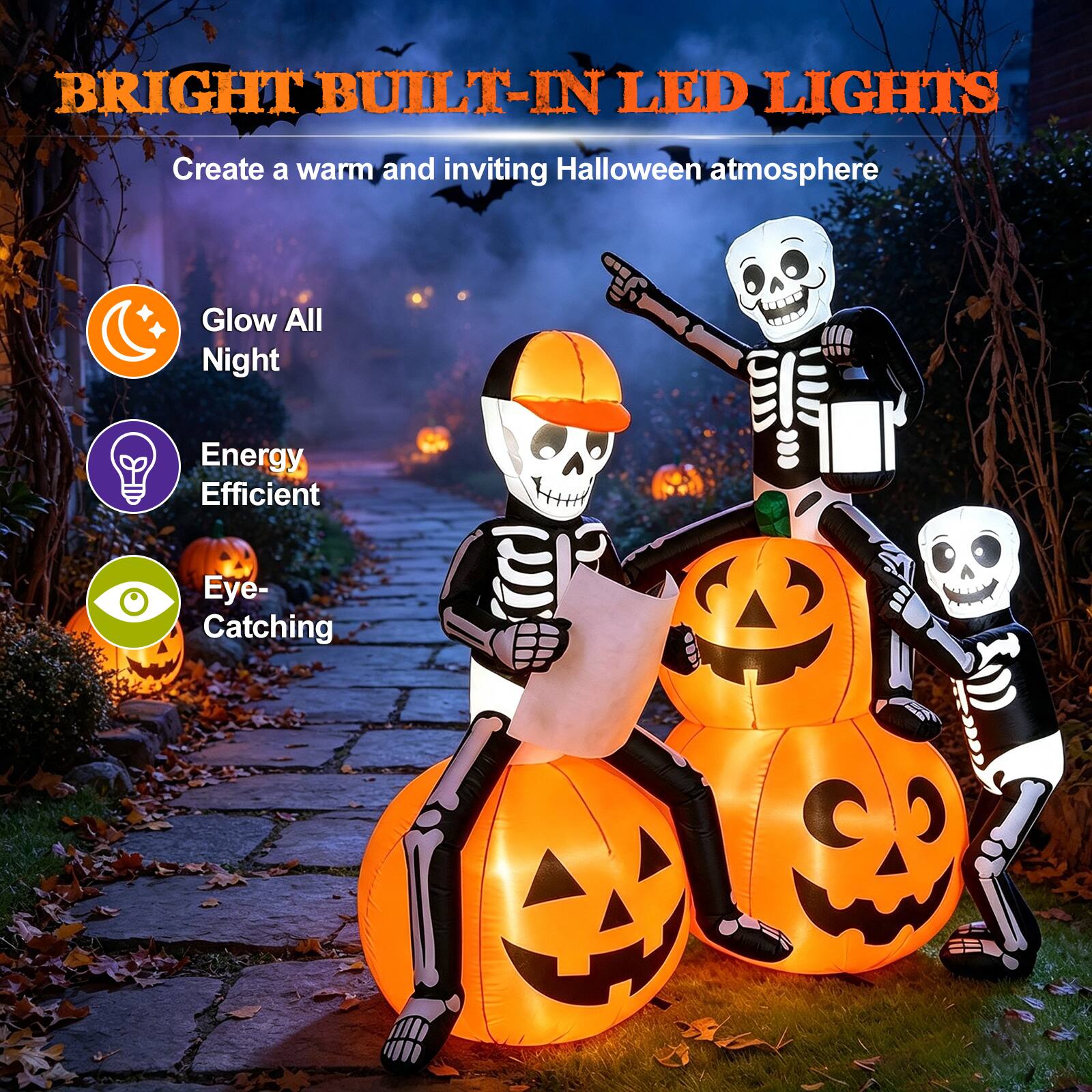 BRIGHT BUILT-IN LED LIGHTS

Create a warm and inviting Halloween atmosphere

- Glow All Night
- Energy Efficient
- Eye-Catching