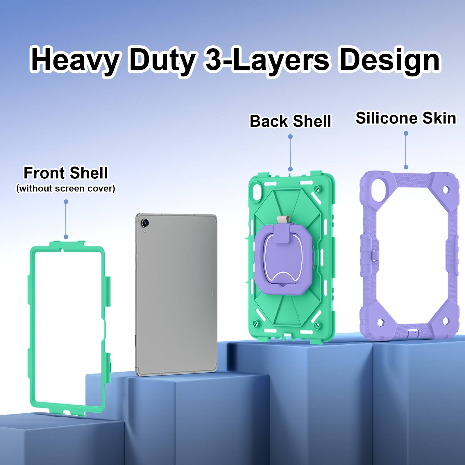 Heavy Duty 3-Layers Design  
Front Shell (without screen cover)  
Back Shell  
Silicone Skin