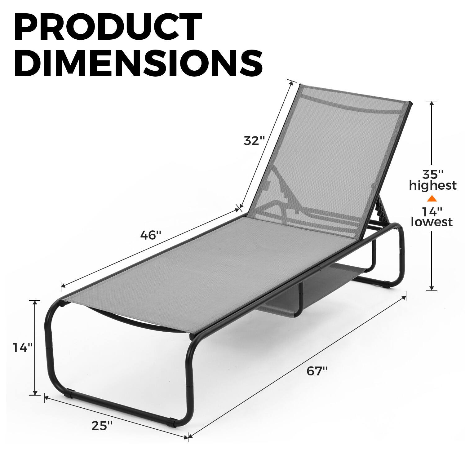 PRODUCT DIMENSIONS
32"
46"
67"
25"
35" highest
14" lowest