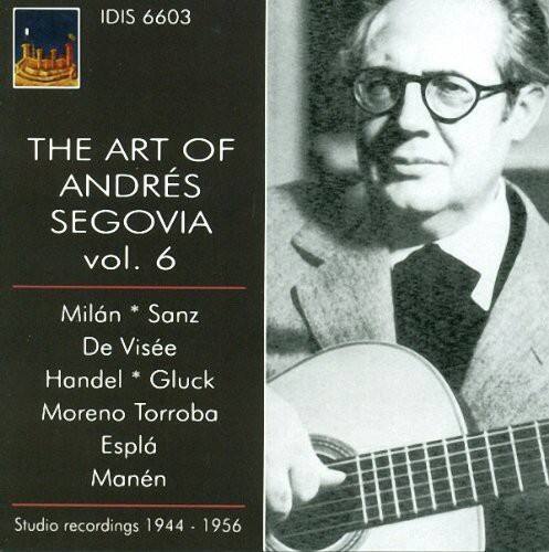 Anonymous / Espla / Gluck - Art of Andres Segovia  - COMPACT DISCS