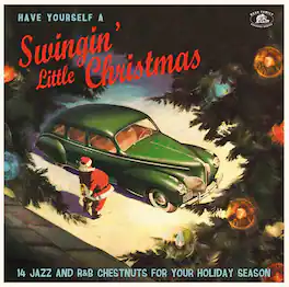 Various Artists - Have Yourself A Swingin' Little Chrismas - VINYL LP