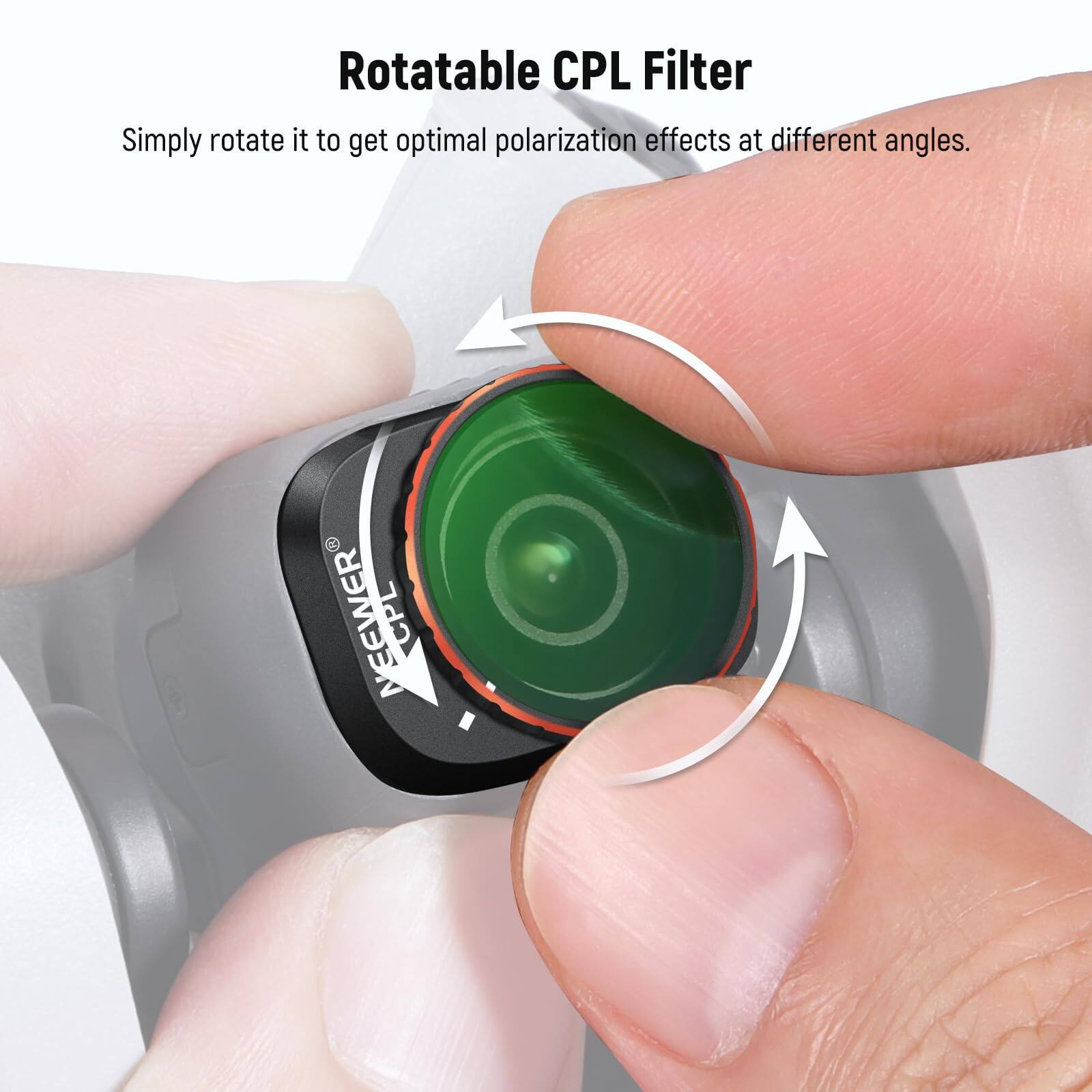 Rotatable CPL Filter

Simply rotate it to get optimal polarization effects at different angles.
