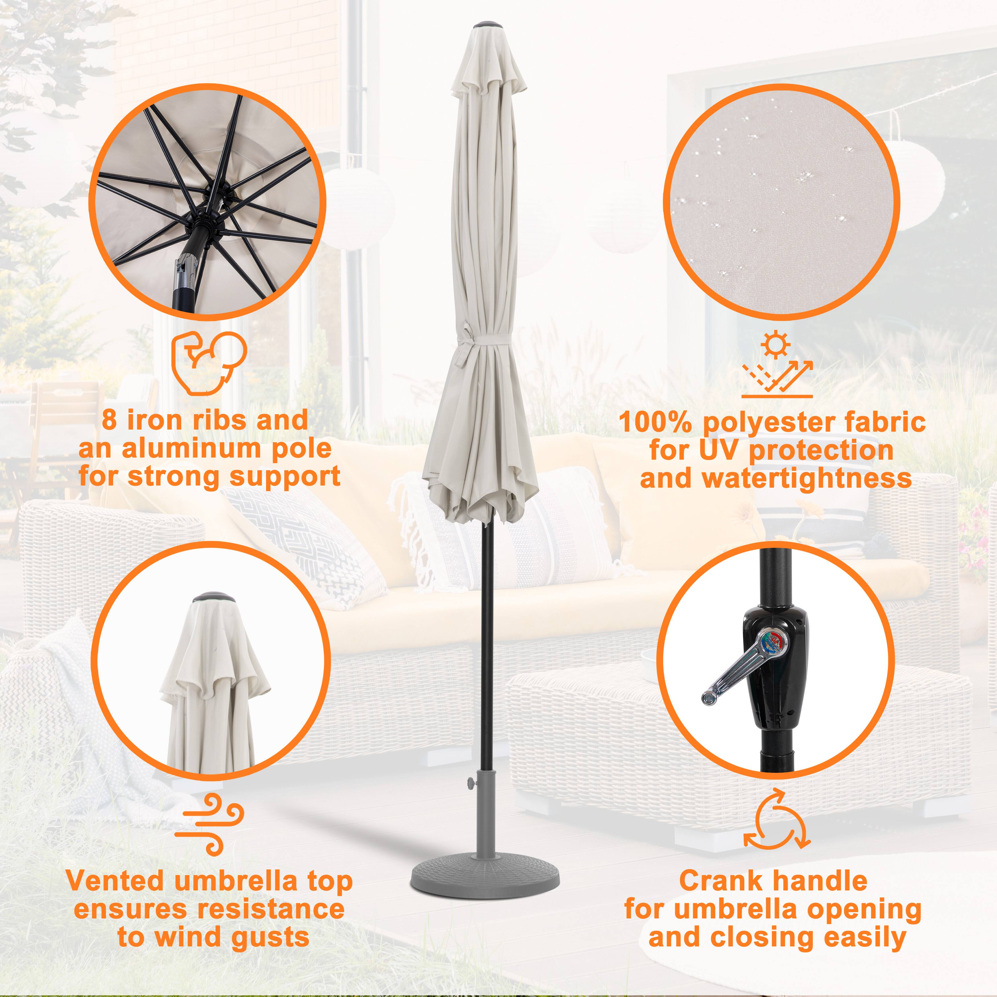 8 iron ribs and an aluminum pole for strong support  
100% polyester fabric for UV protection and watertightness  
Vented umbrella top ensures resistance to wind gusts  
Crank handle for umbrella opening and closing easily