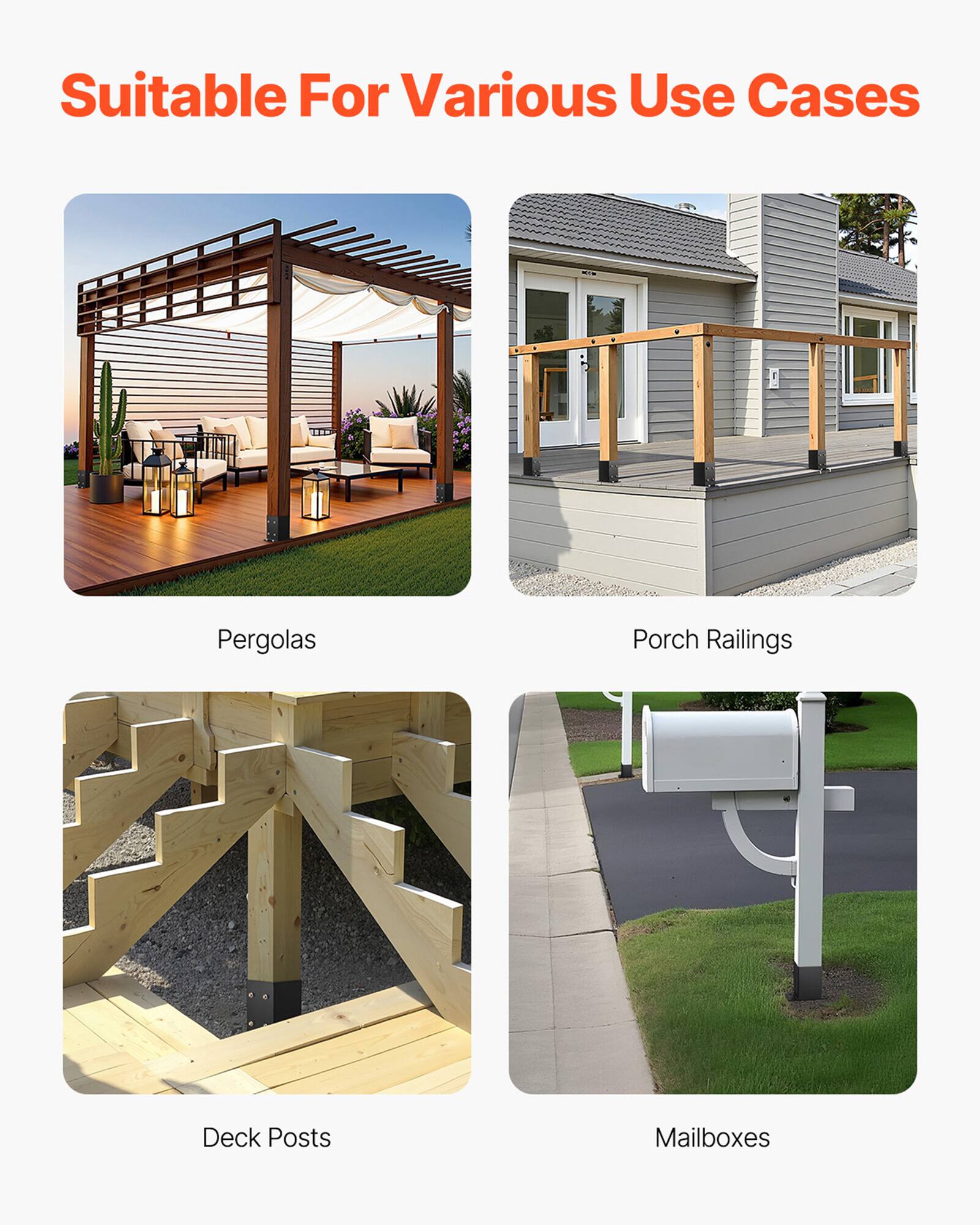 Suitable For Various Use Cases

- Pergolas
- Porch Railings
- Deck Posts
- Mailboxes