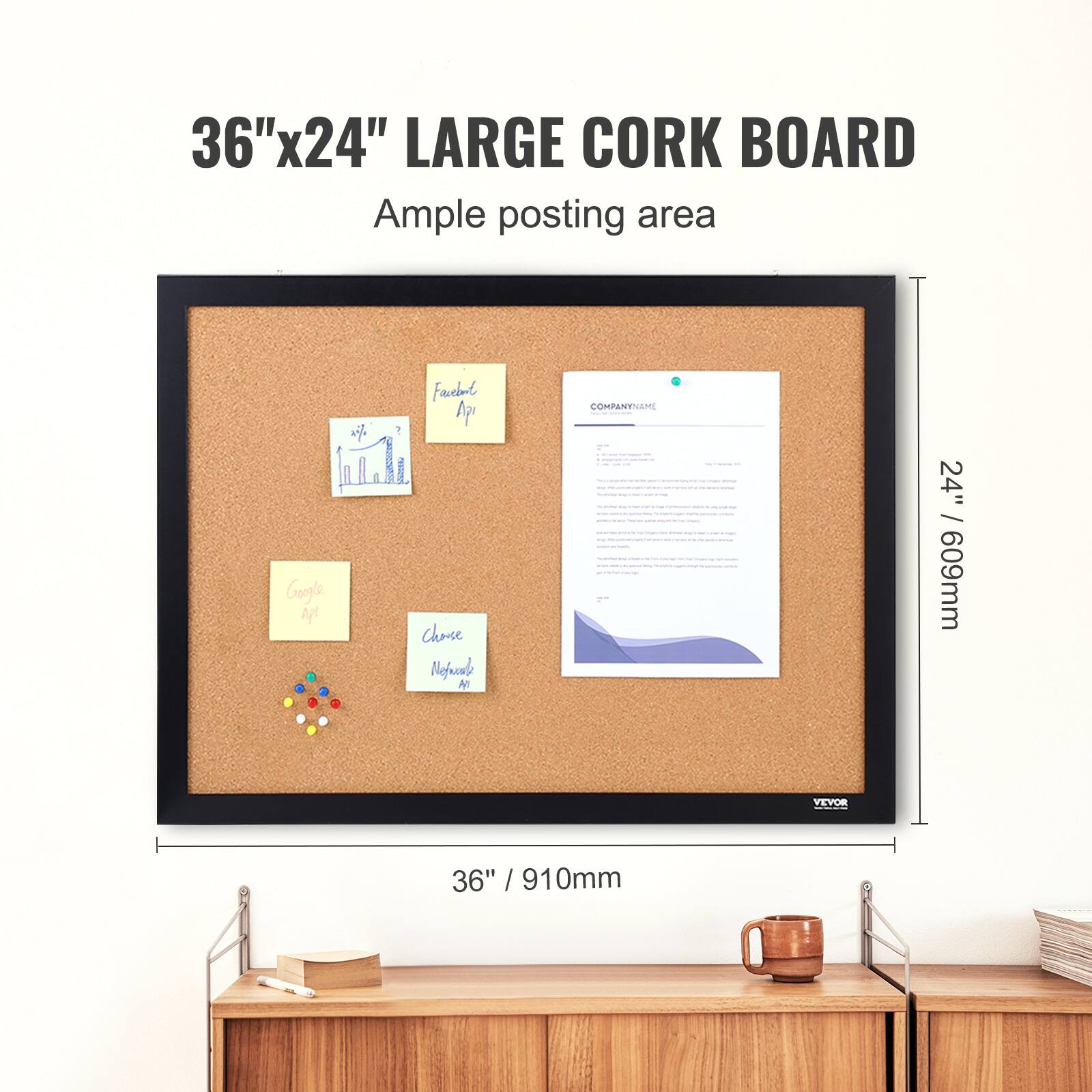 36"x24" LARGE CORK BOARD  
Ample posting area  

36" / 910mm  
24" / 609mm  

Facebook App  
Google App  
Choose Network App  

YEVOR