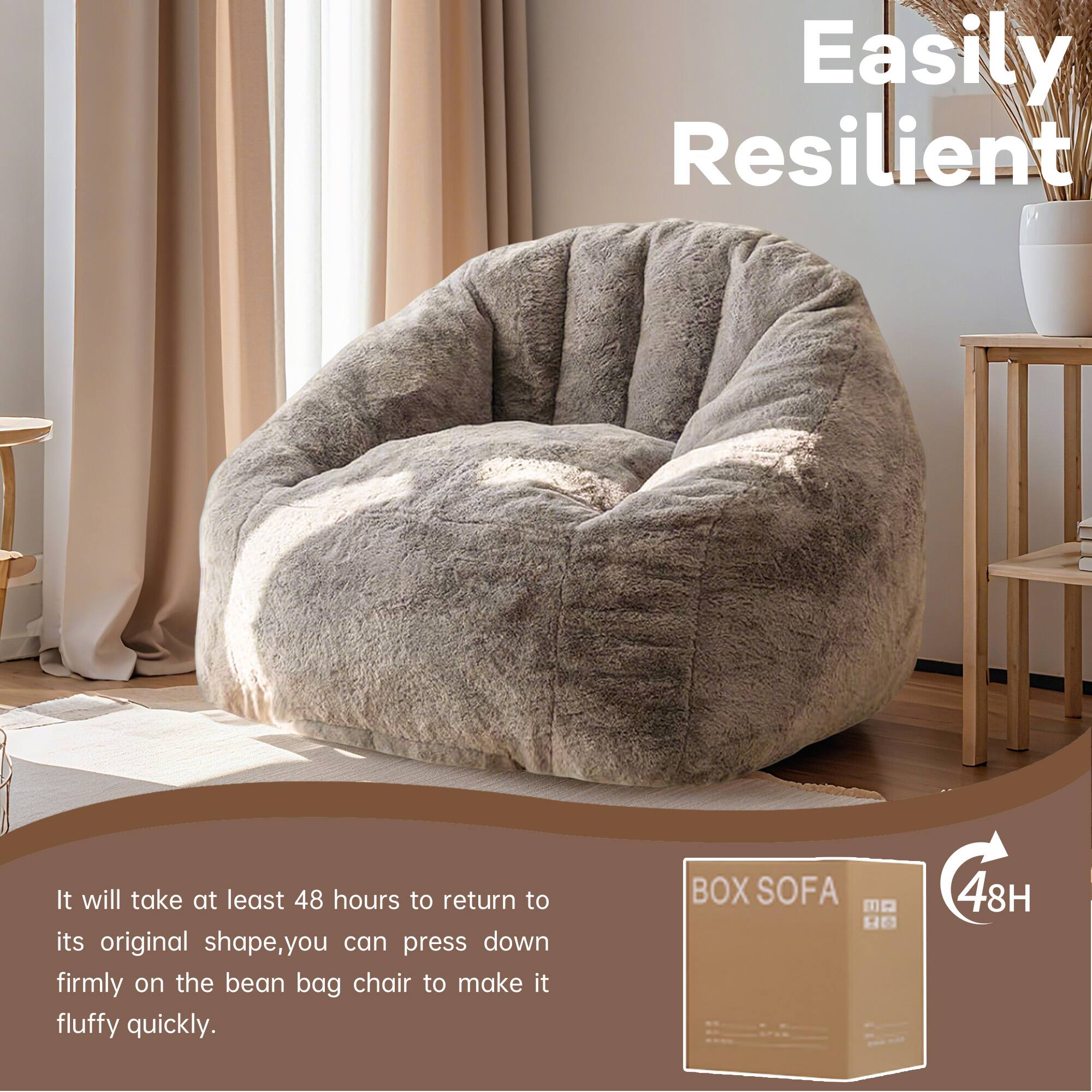 Easily Resilient

It will take at least 48 hours to return to its original shape. You can press down firmly on the bean bag chair to make it fluffy quickly.

BOX SOFA
48H