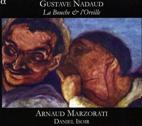 Arnaud Marzorati - La Bouche & L'oreille  - COMPACT DISCS