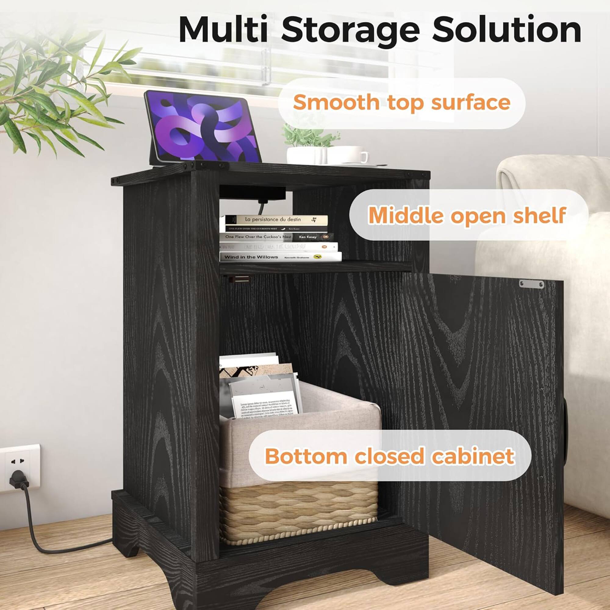 Multi Storage Solution  
Smooth top surface  
Middle open shelf  
Bottom closed cabinet