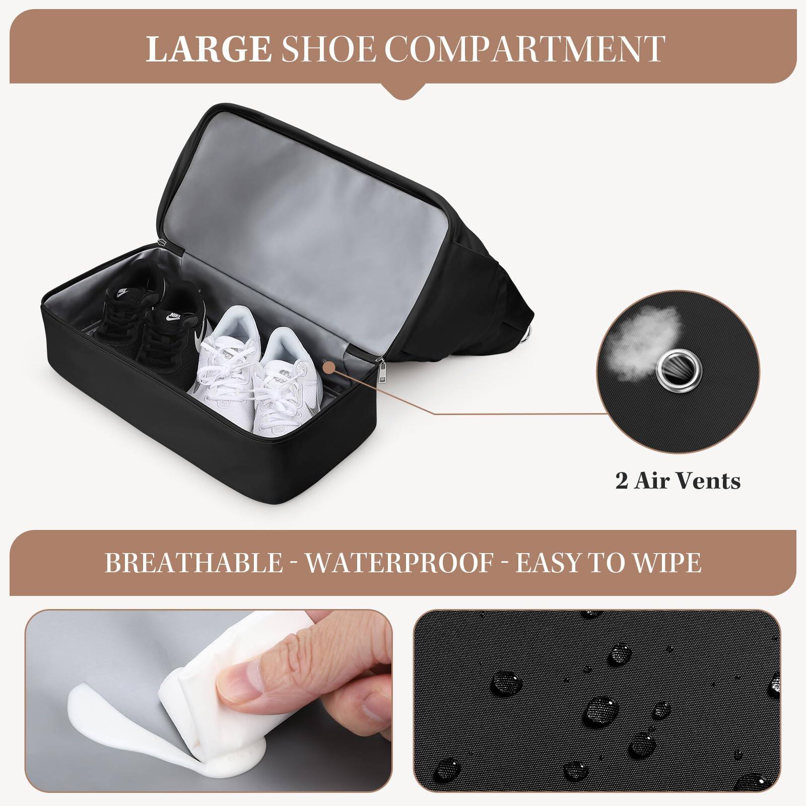 LARGE SHOE COMPARTMENT

2 Air Vents

BREATHABLE - WATERPROOF - EASY TO WIPE