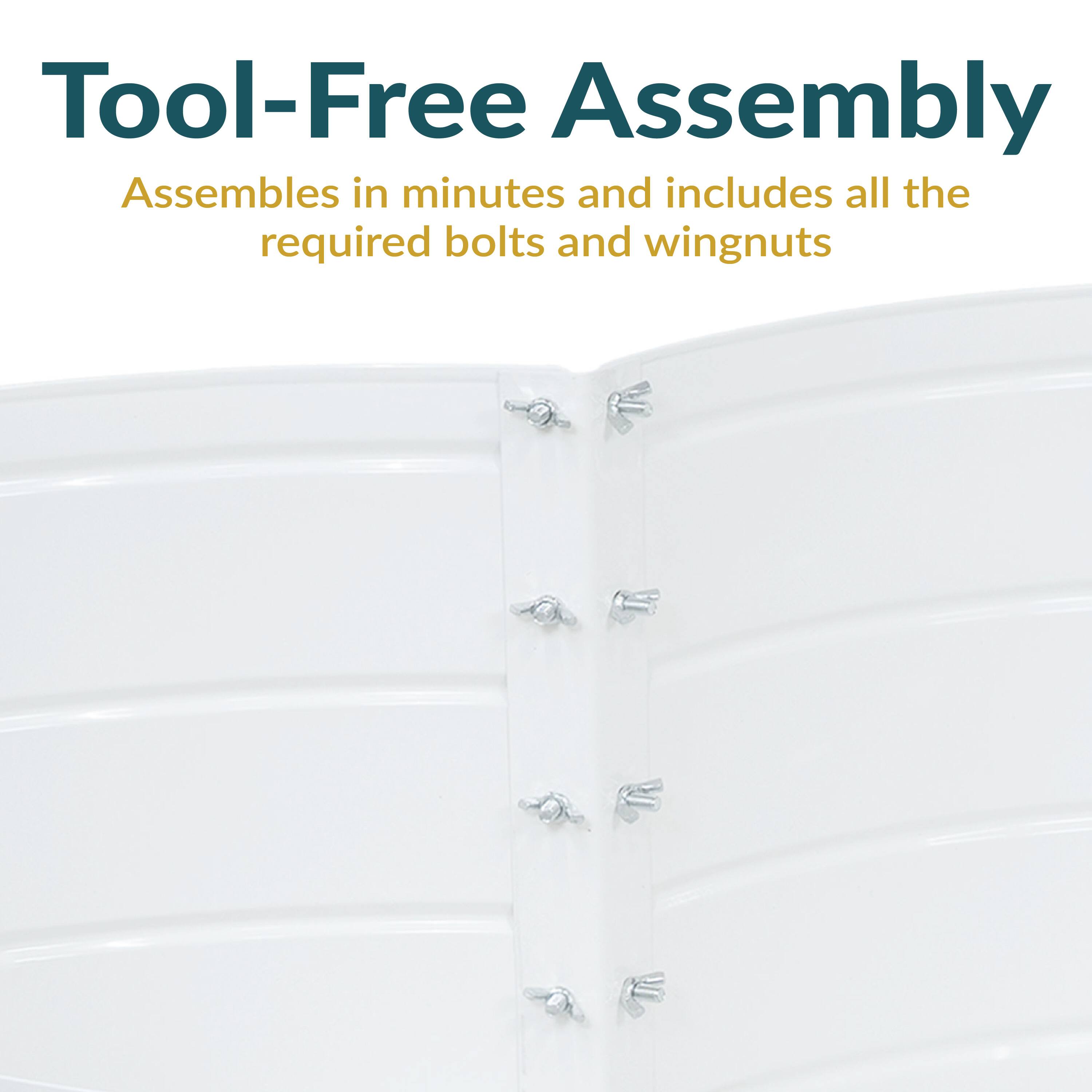 Tool-Free Assembly  
Assembles in minutes and includes all the required bolts and wingnuts
