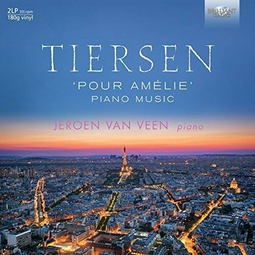 2LP 33 1/3 rpm 180g vinyl  
BRILLIANT CLASSICS  
TIERSEN  
'POUR AMÉLIE'  
PIANO MUSIC  
JEROEN VAN VEEN piano