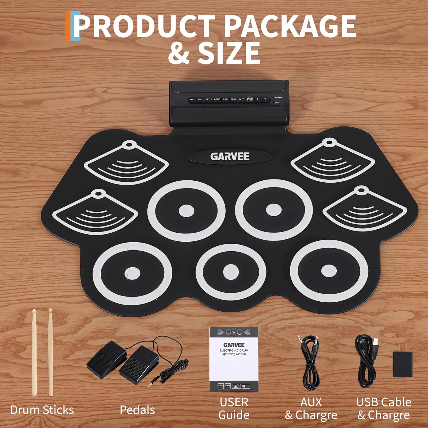 PRODUCT PACKAGE & SIZE

- GARVEE Electronic Drum
- Drum Sticks
- Pedals
- USER Guide
- AUX & Charge
- USB Cable & Charge