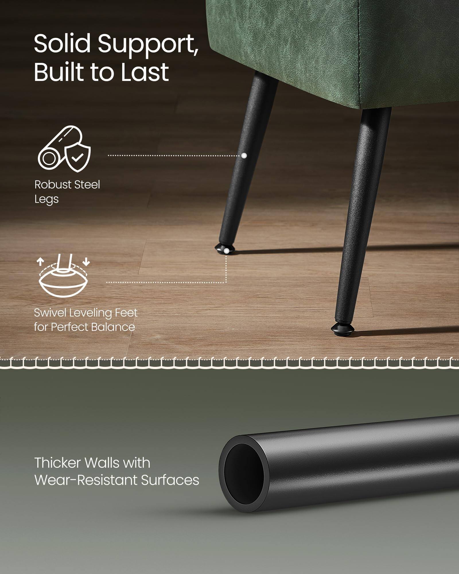 Solid Support, Built to Last

- Robust Steel Legs
- Swivel Leveling Feet for Perfect Balance
- Thicker Walls with Wear-Resistant Surfaces