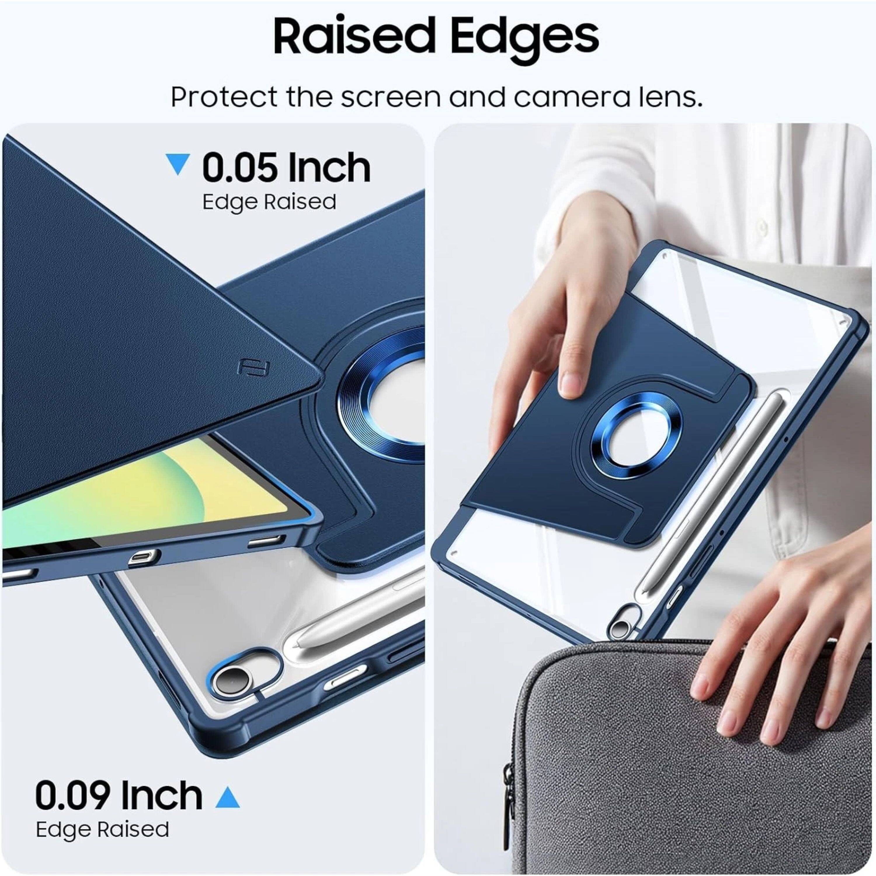 Raised Edges Protect the screen and camera lens.  
0.05 Inch Edge Raised  
0.09 Inch Edge Raised