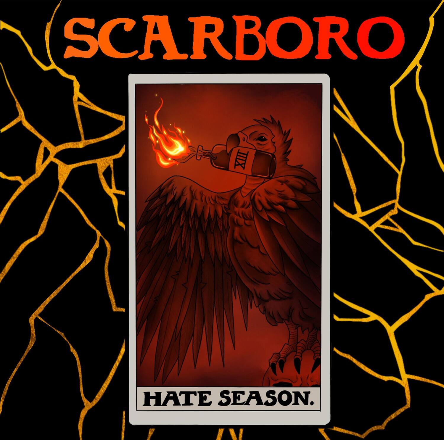 SCARBORO  
HATE SEASON.