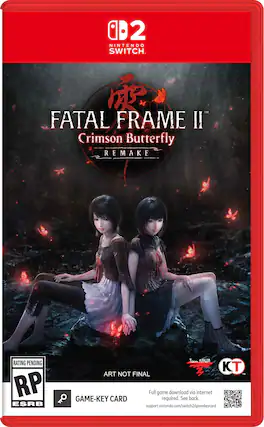 2 NINTENDO SWITCH
FATAL FRAME II Crimson Butterfly REMAKE
RATING PENDING RP ESRB
ART NOT FINAL
Full game download via internet required. See back.
support.nintendo.com/switch2/gamekeycard
Team NINJA
KT
GAME-KEY CARD - RP (Rating Pending)