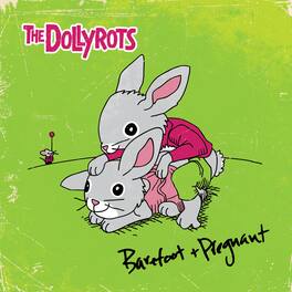 The Dollyrots - Barefoot And Pregnant - VINYL LP