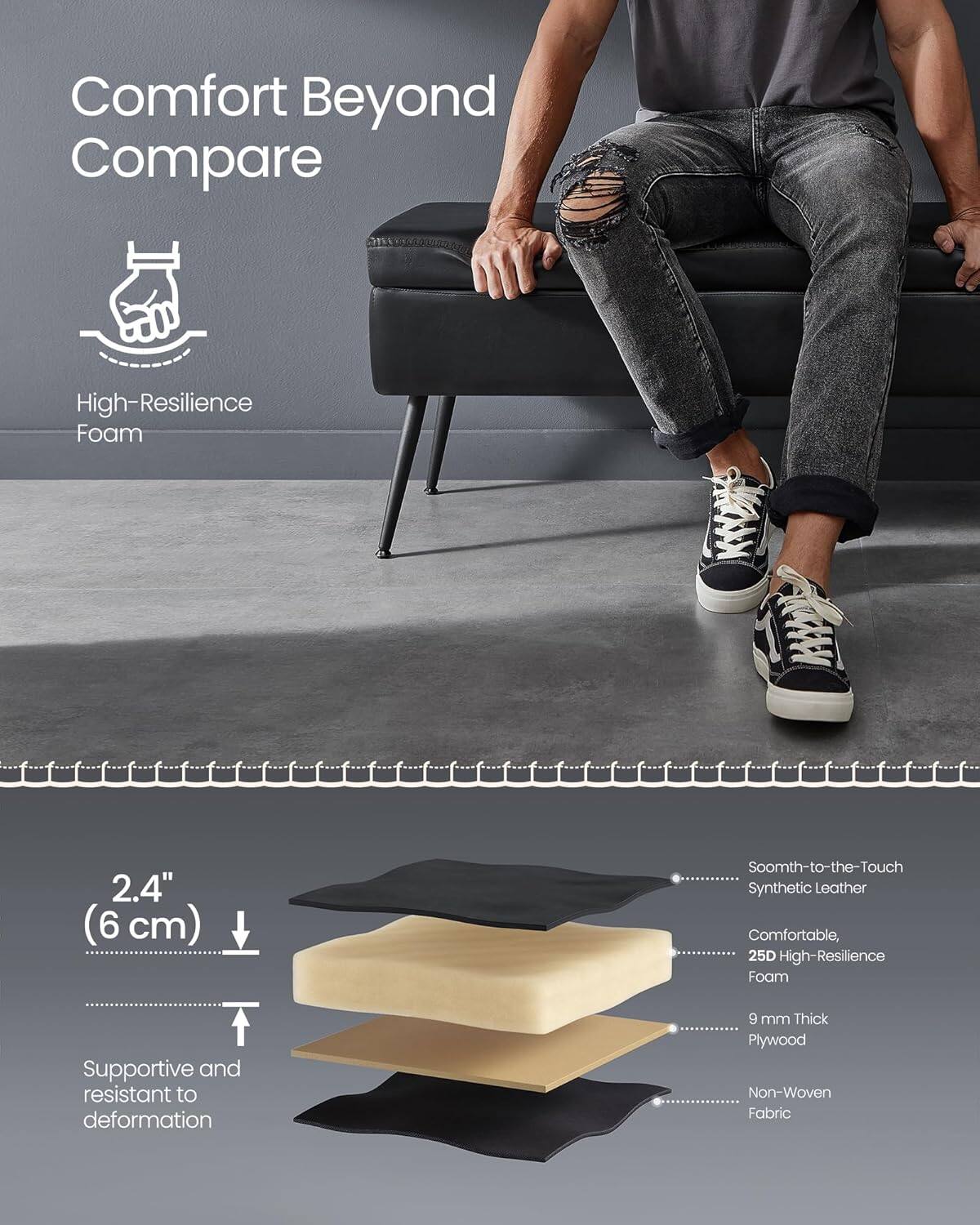 Comfort Beyond Compare

High-Resilience Foam

2.4" (6 cm)

Smooth-to-the-Touch Synthetic Leather

Comfortable, 25D High-Resilience Foam

Supportive and resistant to deformation

9 mm Thick Plywood

Non-Woven Fabric