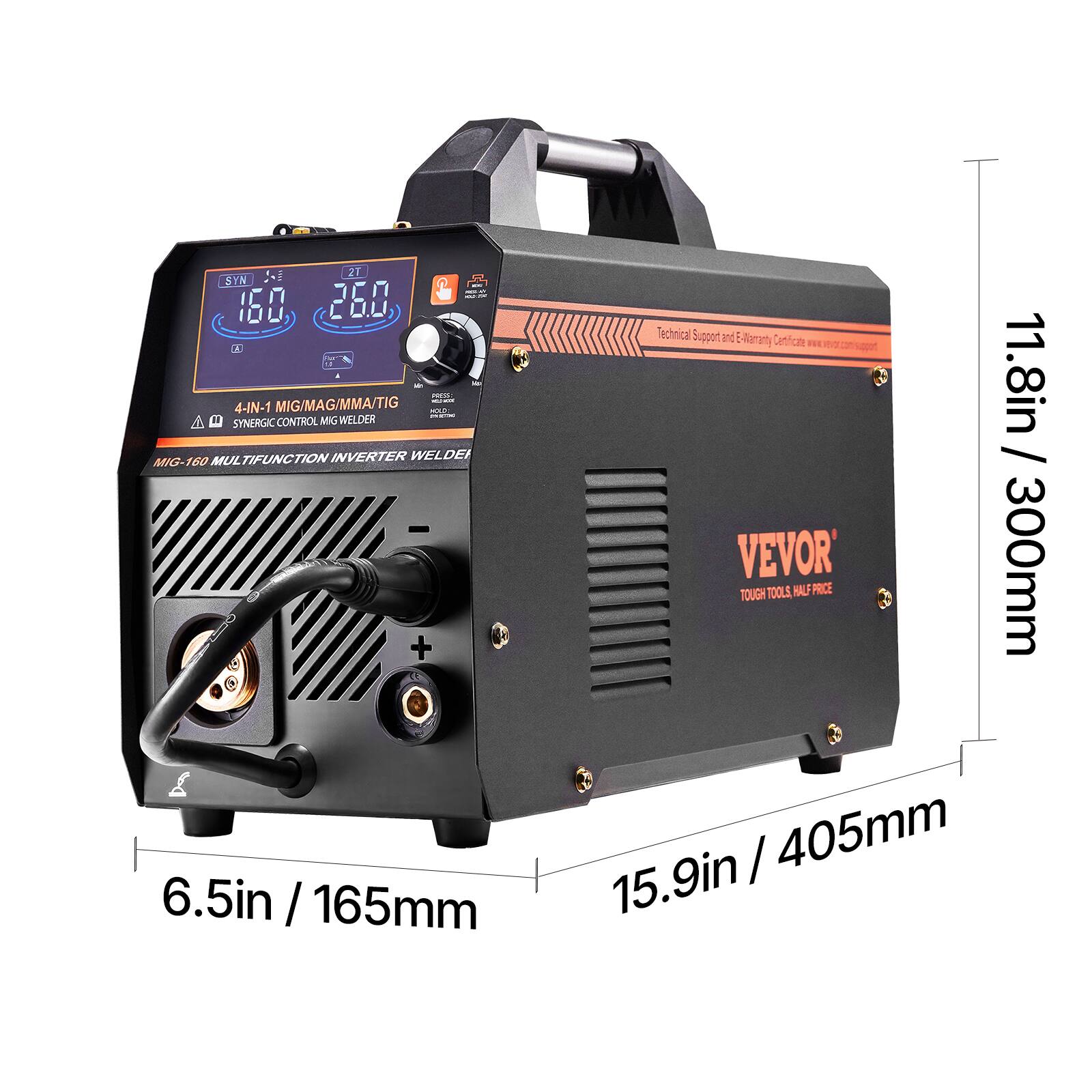 "21 SYN 2 T 150 00 L COU Technical Support and E-Warranty Certificate FBE A I SYNERGIC 4-IN-1 MIG/MAG/MMA/TIG CONTROL MIG WELDER 11.8in TIFUNCTION INVERTER WELDER / MIG-1 160 MUL + VEVOR' TOUGH TOOLS HALF PRICE 11.8in / 300mm & / 405mm 6.5in / 165mm / 15.9in"