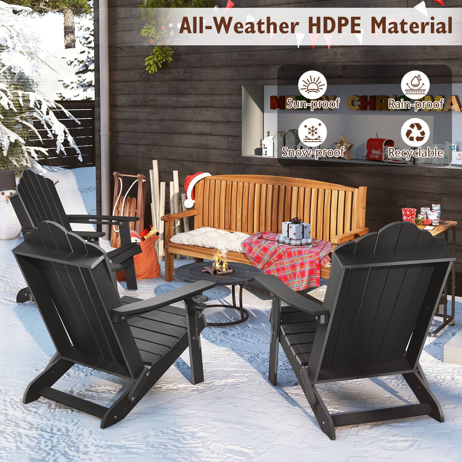All-Weather HDPE Material  
Sun-proof  
Rain-proof  
Snow-proof  
Recyclable