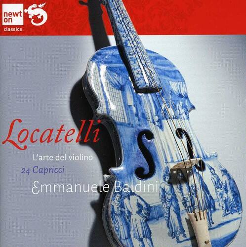 Locatelli  
L'arte del violino  
24 Capricci  
Emmanuele Baldini  

newt on classics