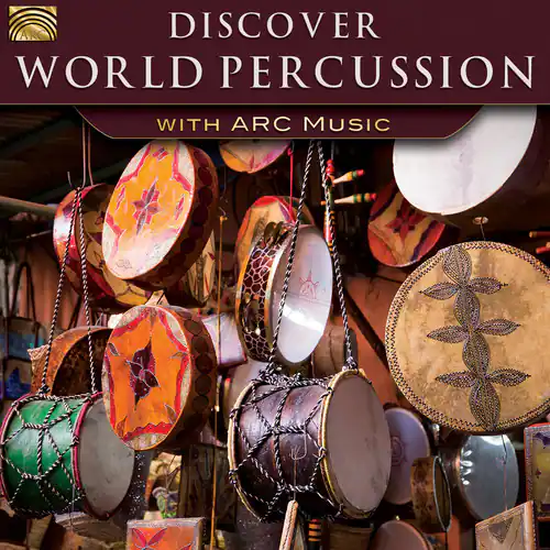 DISCOVER  
WORLD PERCUSSION  
WITH ARC MUSIC